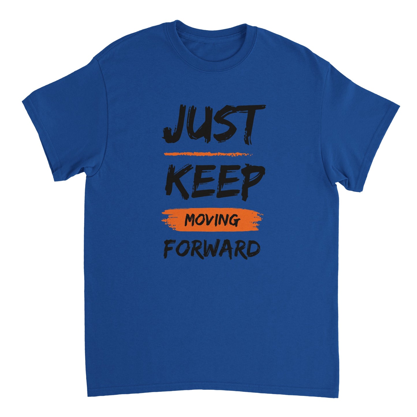 Just Keep Moving Forward - Heavyweight Unisex Crewneck T-shirt