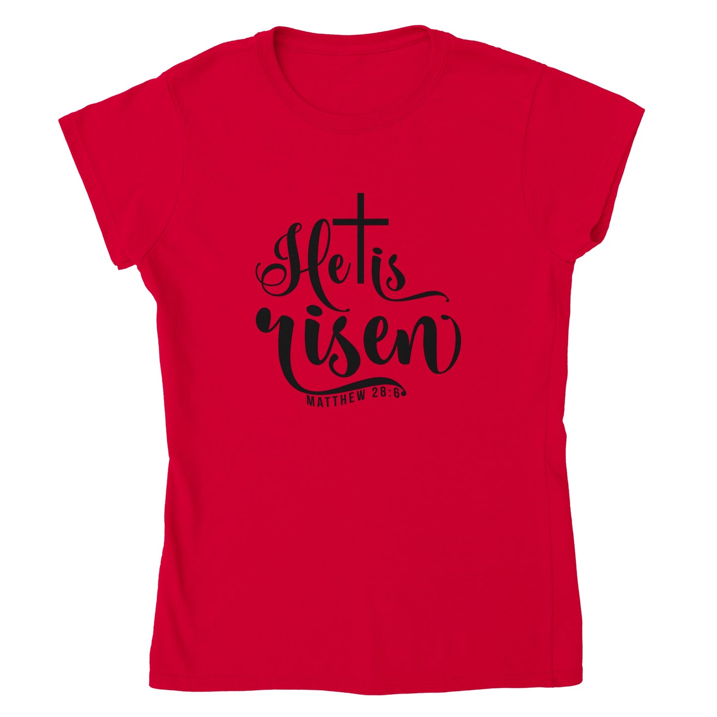 He is Risen (Matthew 20:6) - Classic Womens Crewneck T-shirt