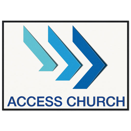 Access Church - Museum-Quality Matte Paper Wooden Framed Poster