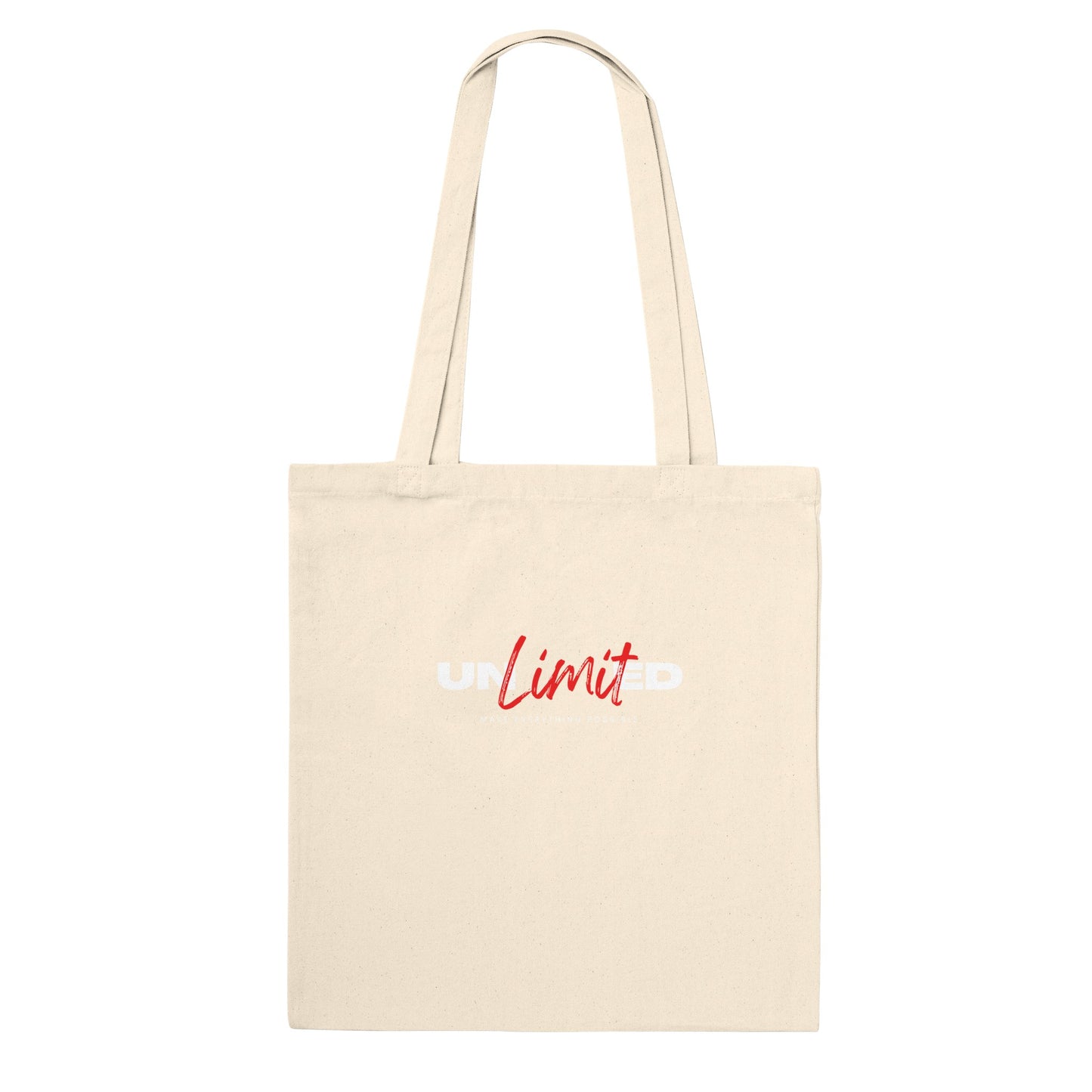 Unlimited: Make Everything Possible - Classic Tote Bag