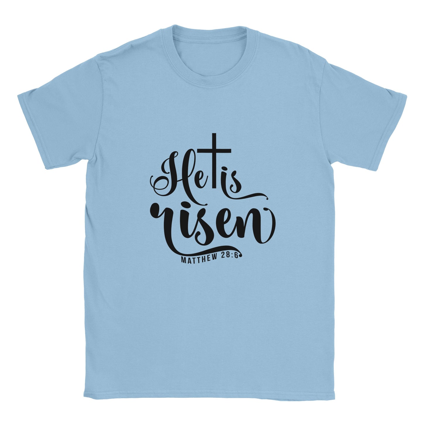 He is Risen (Matthew 20:6) - Classic Unisex Crewneck T-shirt