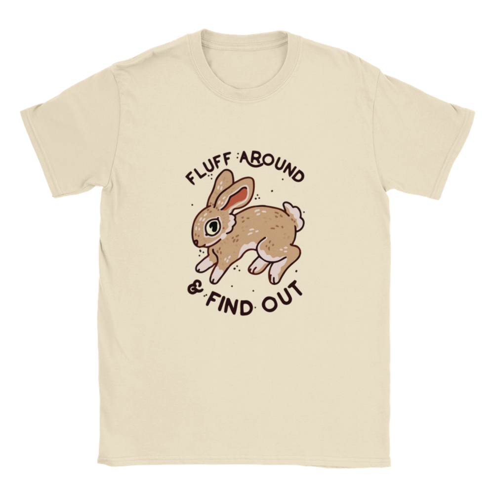 Fluff Around and Find Out -- Classic Unisex Crewneck T-shirt