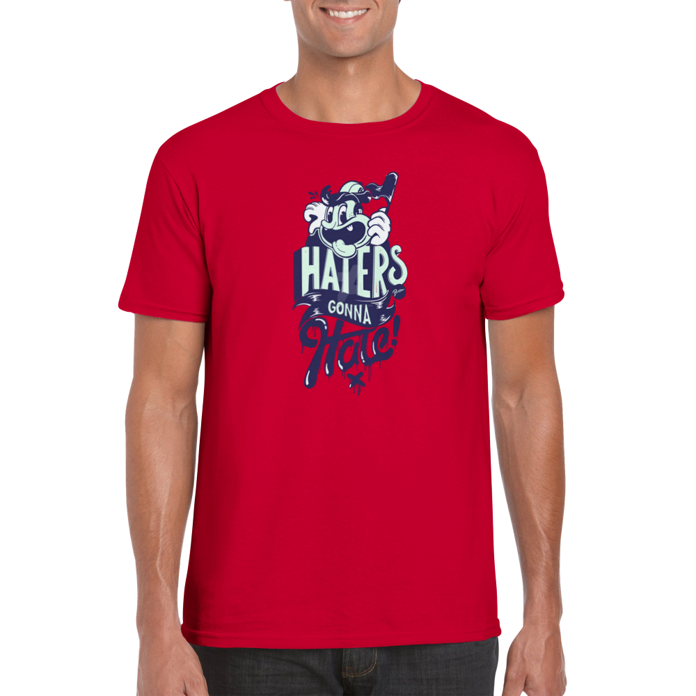 Haters Gonna Hate- Cassic Unisex Crewneck T-shirt