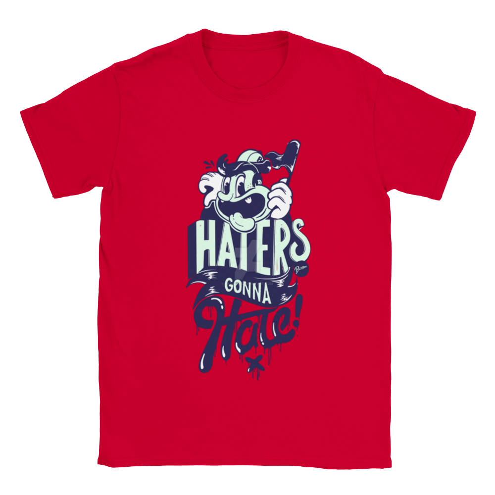 Haters Gonna Hate- Cassic Unisex Crewneck T-shirt