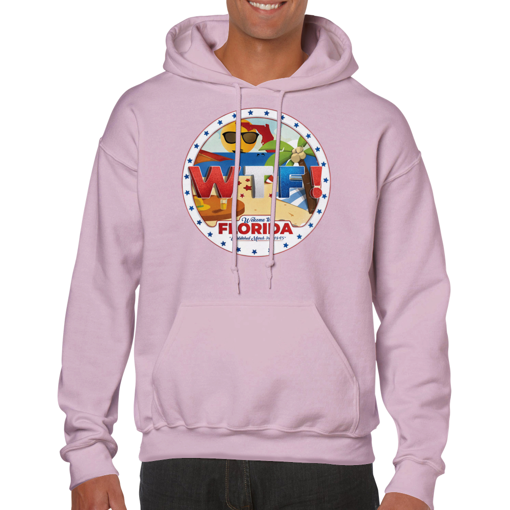 WTF! Welcome To Florida -- Classic Unisex Pullover Hoodie