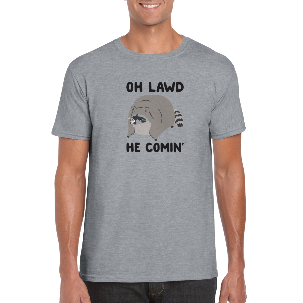 Oh Lawd, He Comin'! -- Classic Unisex Crewneck T-shirt