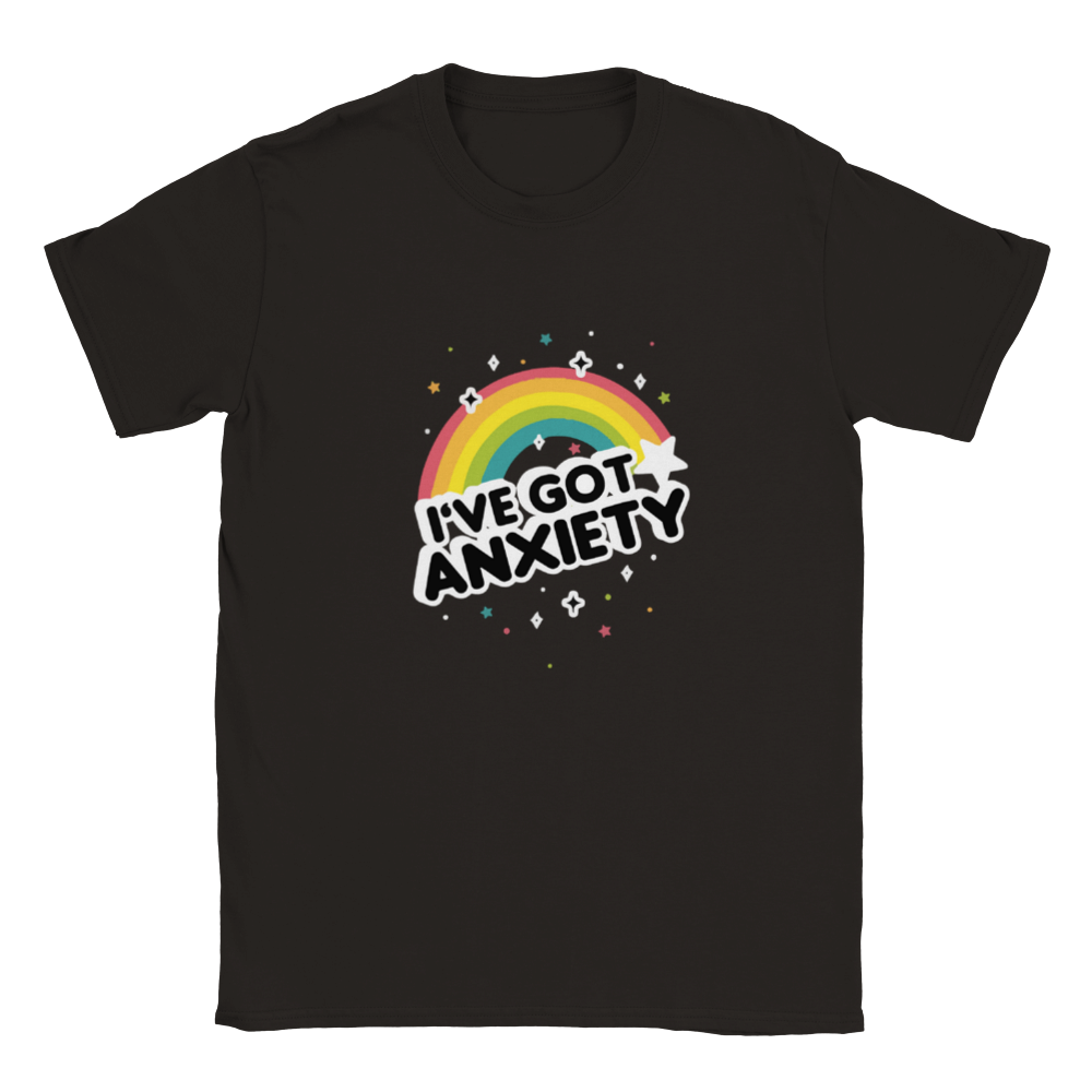 I've Got Anxiety -- Classic Unisex Crewneck T-shirt